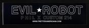 EVIL*ROBOT - Vinyl Sticker EVIL*ROBOT - Vinyl Sticker